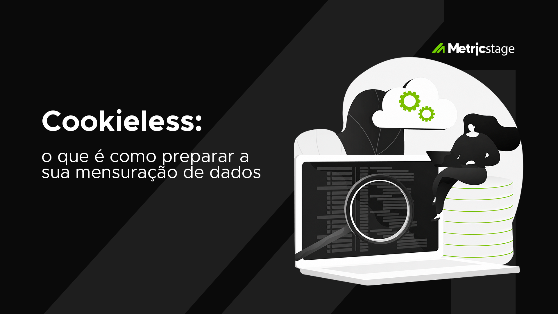 Cookieless: o que é e como preparar a sua mensuração de dados